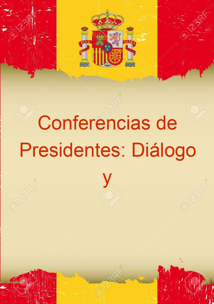 Conferencias de Presidentes: Diálogo y Cooperación Regional