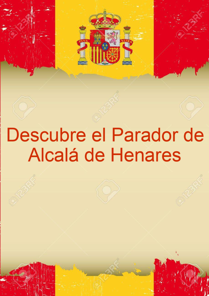 Descubre el Parador de Alcalá de Henares