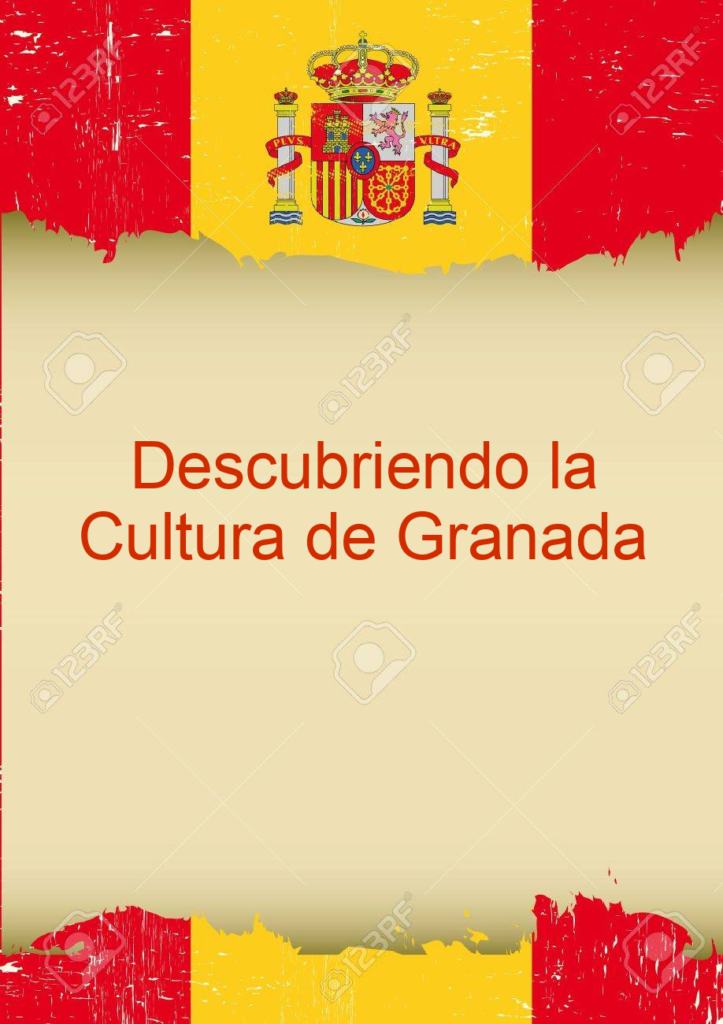 Descubriendo la Cultura de Granada