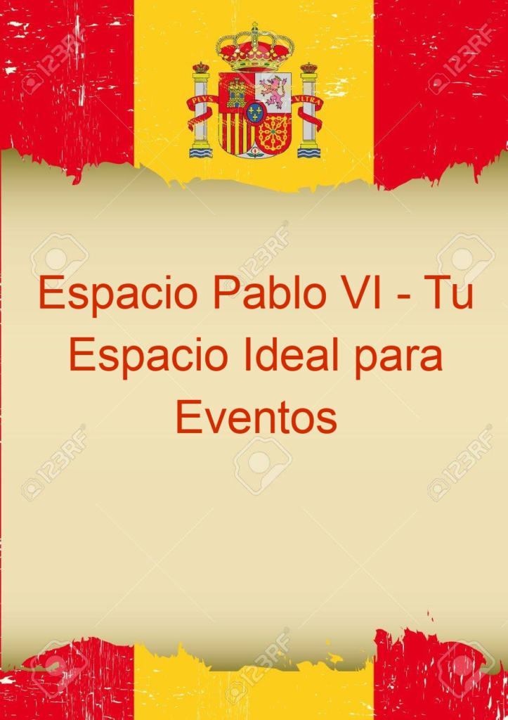 Espacio Pablo VI - Tu Espacio Ideal para Eventos en Comunidad de Madrid