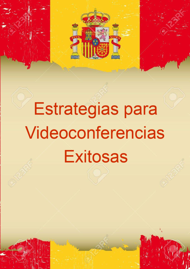 Estrategias para Videoconferencias Exitosas