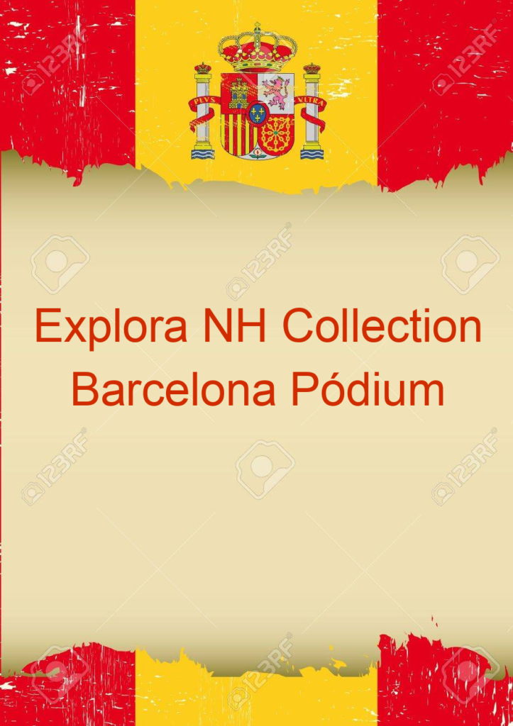 Explora NH Collection Barcelona Pódium