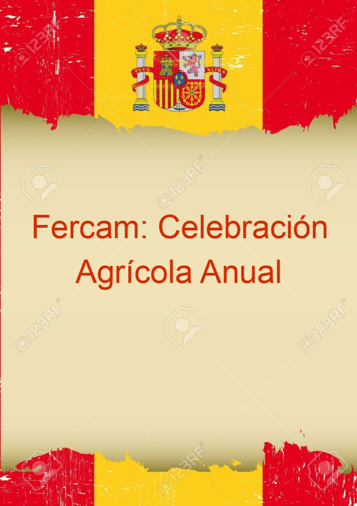 Fercam: Celebración Agrícola Anual