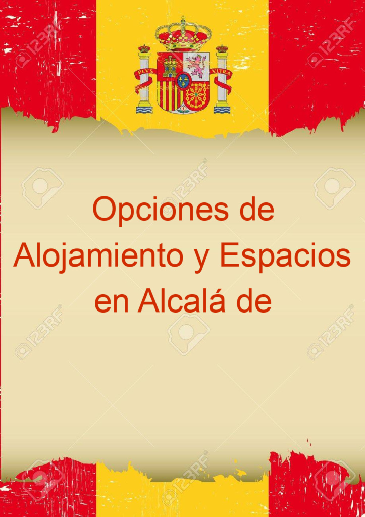 Opciones de Alojamiento y Espacios en Alcalá de Henares