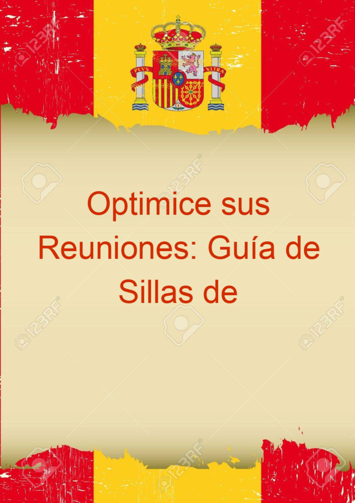 Optimice sus Reuniones: Guía de Sillas de Conferencias