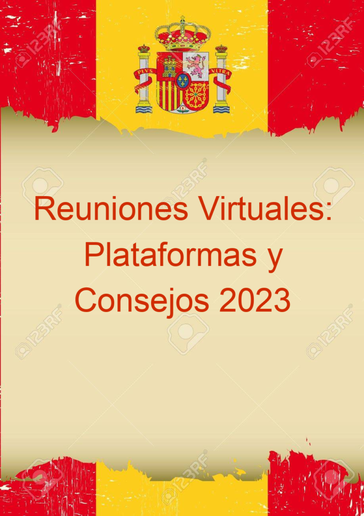 Reuniones Virtuales: Plataformas y Consejos 2023