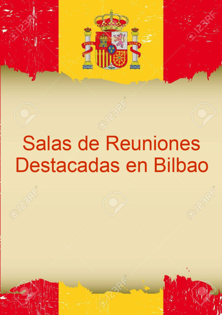 Salas de Reuniones Destacadas en Bilbao