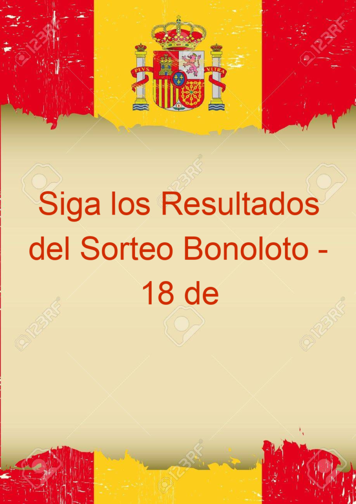 Siga los Resultados del Sorteo Bonoloto - 18 de enero 2024