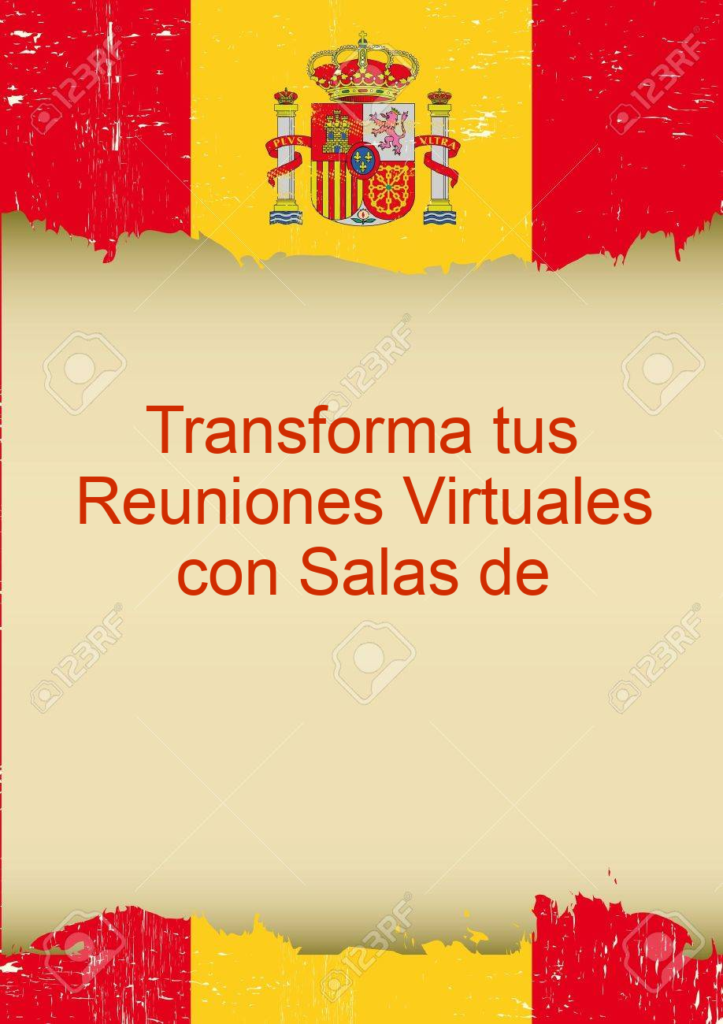 Transforma tus Reuniones Virtuales con Salas de Conferencias